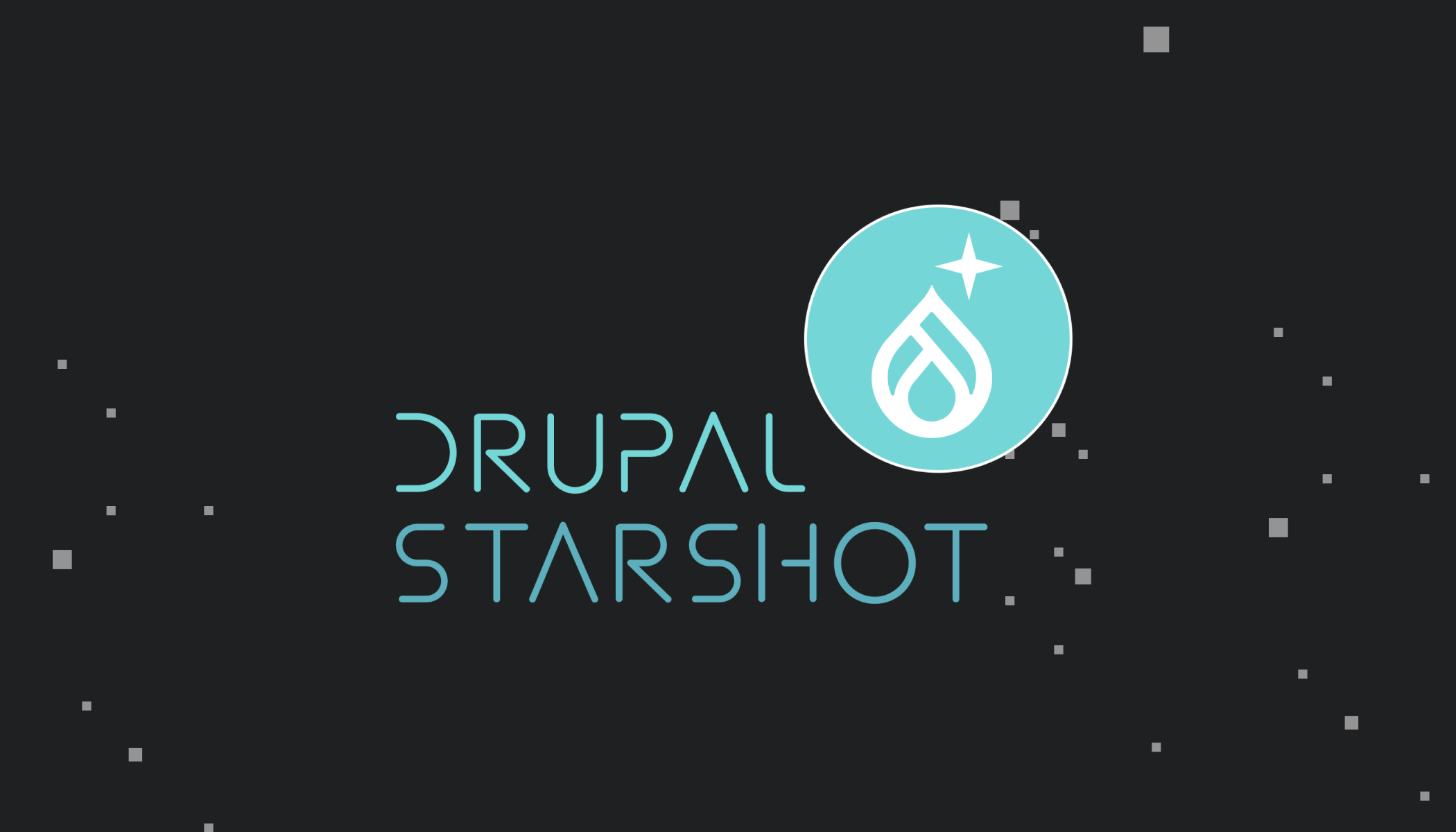 Drupal Starshot